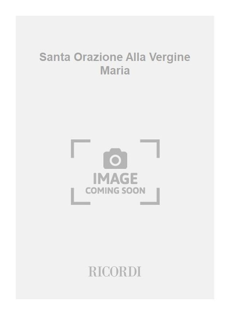 Santa Orazione Alla Vergine Maria